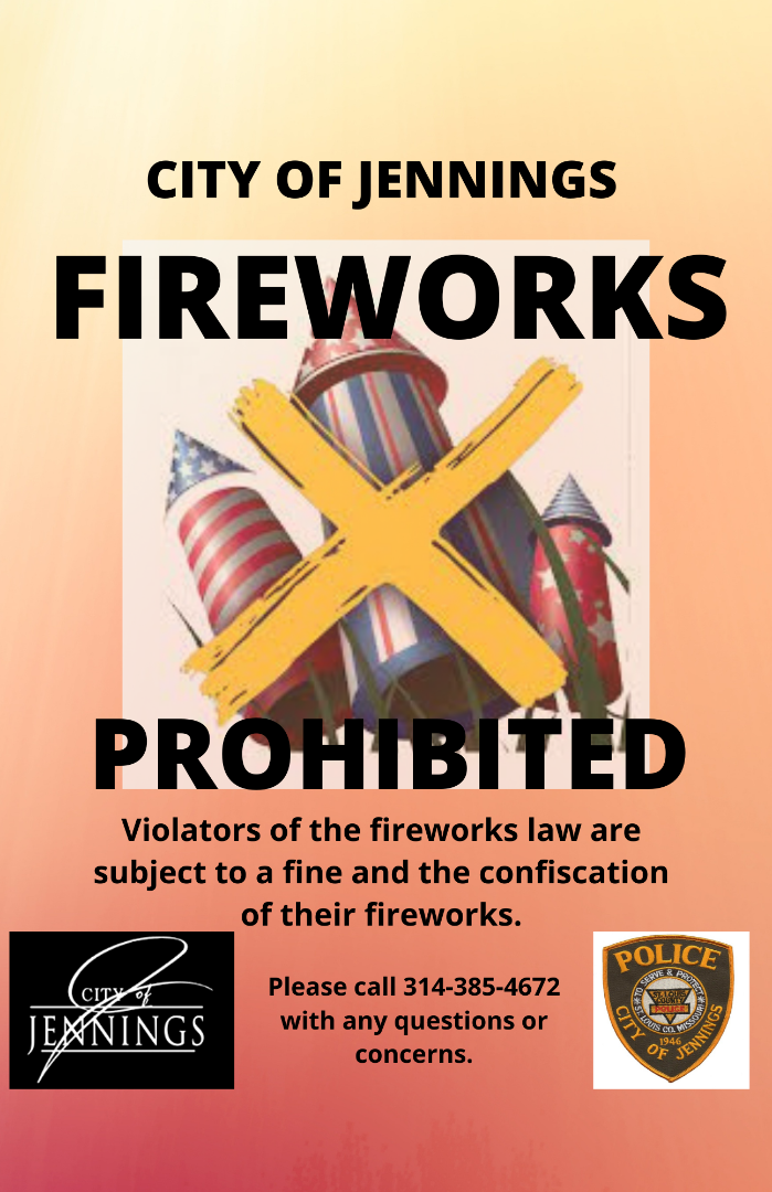 City of Jennings - Fireworks Prohibited